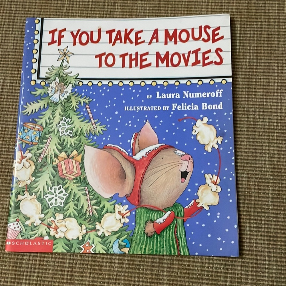 If you take a mouse to the movies (Children’s Book)